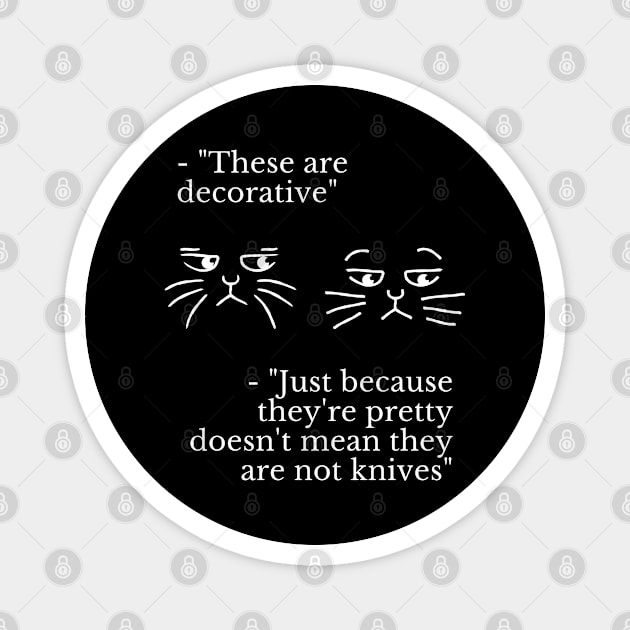 Feline Dialogues 7 Magnet by gmonpod11@gmail.com